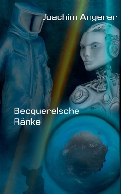 Becquerelsche Ränke [German] 3347410874 Book Cover