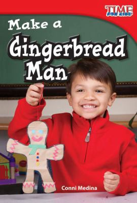 Make a Gingerbread Man (Library Bound) 148071027X Book Cover