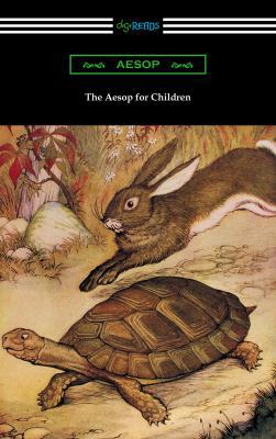 The Aesop for Children (Aesop's Fables for Chil... 1420957562 Book Cover