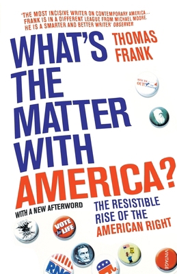 What's The Matter With America? 0099565099 Book Cover