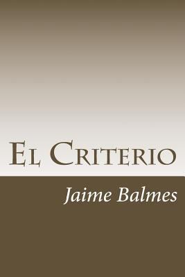El Criterio [Spanish] 154668073X Book Cover