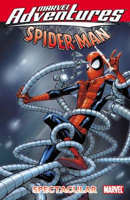Marvel Adventures Spider-man: Spectacular 0785145605 Book Cover