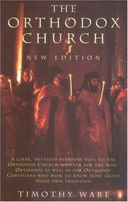 The Orthodox Church: New Edition 0140146563 Book Cover