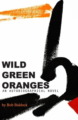 Wild Green Oranges 1913693104 Book Cover