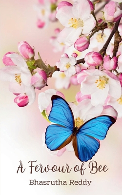 A Fervour of Bee B0DR34Z7S1 Book Cover
