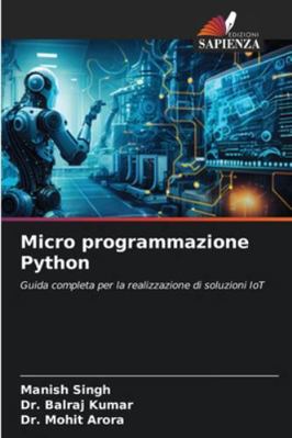 Micro programmazione Python [Italian] 6209378455 Book Cover
