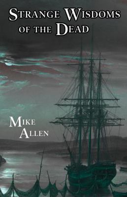 Strange Wisdoms of the Dead 098891249X Book Cover