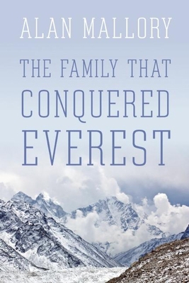 The Family That Conquered Everest 1771601302 Book Cover