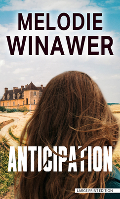 Anticipation [Large Print] 1432895451 Book Cover