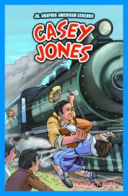 Casey Jones 1448851955 Book Cover