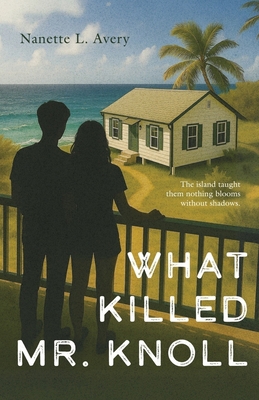 What Killed Mr. Knoll B0FX3FJ2Y8 Book Cover