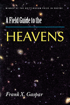 A Field Guide to the Heavens: Volume 15 0299165248 Book Cover