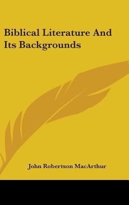 Biblical Literature and Its Backgrounds 0548058482 Book Cover