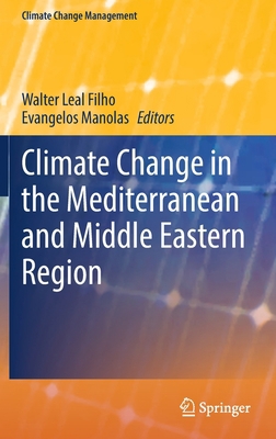 Climate Change in the Mediterranean and Middle ... 3030785653 Book Cover