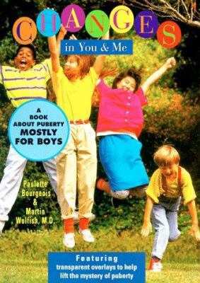Changes in You and Me: A Book about Puberty Mos... 0836228146 Book Cover