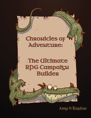 Chronicles of Adventure - The Ultimate RPG Camp... B0CK54Q6B4 Book Cover