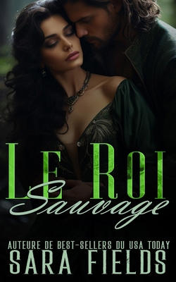 Le Roi Sauvage: Une Romance Sombre avec un Drag... [French] B0DJNZVDXK Book Cover