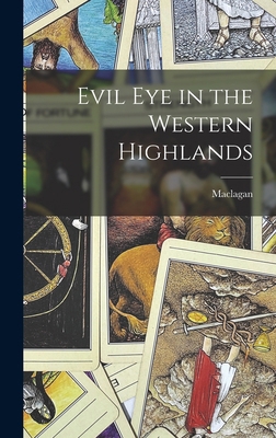 Evil Eye in the Western Highlands 1017541752 Book Cover