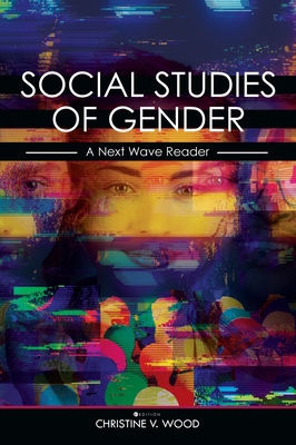 Social Studies of Gender: A Next Wave Reader 1516575601 Book Cover