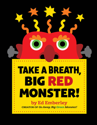 Take a Breath, Big Red Monster! 0316571814 Book Cover