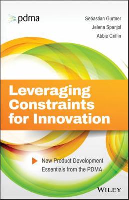 Leveraging Constraints for Innovation: New Prod... 1119389305 Book Cover