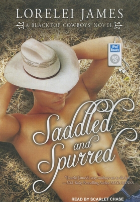 Saddled and Spurred (Blacktop Cowboys) 1452656452 Book Cover