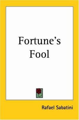 Fortune's Fool 1417939796 Book Cover