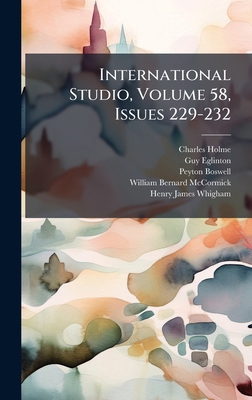 International Studio, Volume 58, Issues 229-232 1024727645 Book Cover