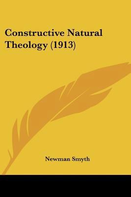 Constructive Natural Theology (1913) 143681281X Book Cover