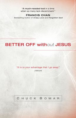 Better Off without Jesus 0830764119 Book Cover