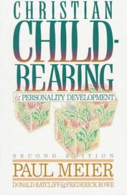 Christian Child-Rearing and Personality Develop... 080105611X Book Cover