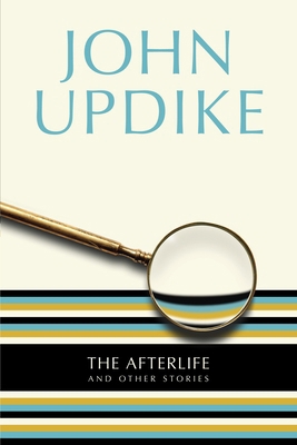 The Afterlife: And Other Stories 0449912019 Book Cover