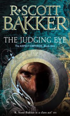 The Judging Eye. R. Scott Bakker 1841495387 Book Cover