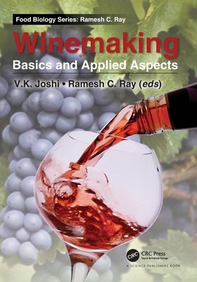 Winemaking: Basics and Applied Aspects 0367713349 Book Cover