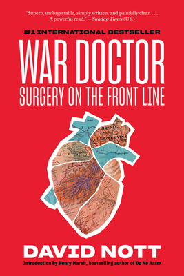 War Doctor: Surgery on the Front Line 1419747991 Book Cover