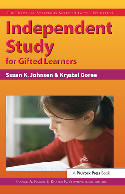 Independent Study for Gifted Learners 1593630166 Book Cover