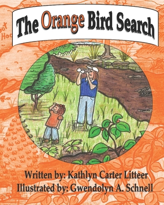 The Orange Bird Search 1943245746 Book Cover