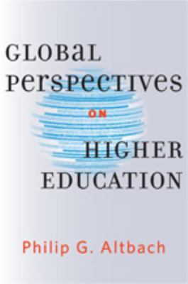 Global Perspectives on Higher Education 1421419262 Book Cover