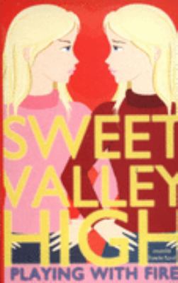 Playing with Fire (Sweet Valley High) 0553820710 Book Cover