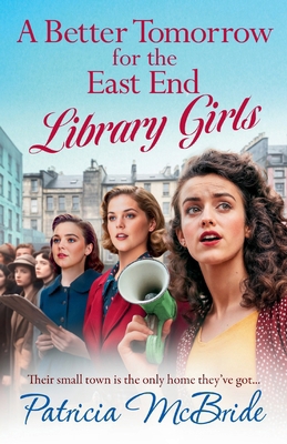 A Better Tomorrow for the East End Library Girls 1835180310 Book Cover