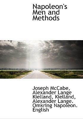 Napoleon's Men and Methods 1117645320 Book Cover