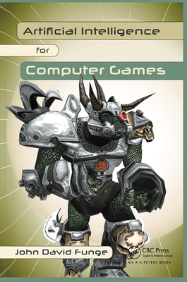 Artificial Intelligence for Computer Games: An ... 0367446561 Book Cover