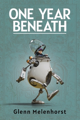 One Year Beneath 0646889915 Book Cover