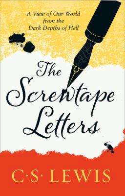 The Screwtape Letters: Letters from a Senior to... 0007461240 Book Cover