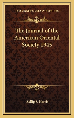 The Journal of the American Oriental Society 1945 116880177X Book Cover