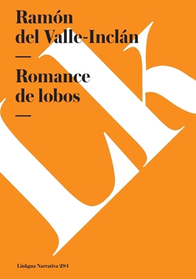 Romance de lobos [Spanish] 8499534465 Book Cover