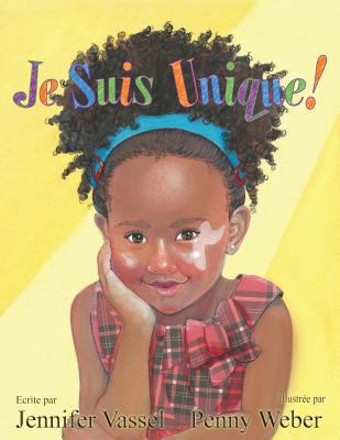 Je Suis Unique! [French] 0991555686 Book Cover