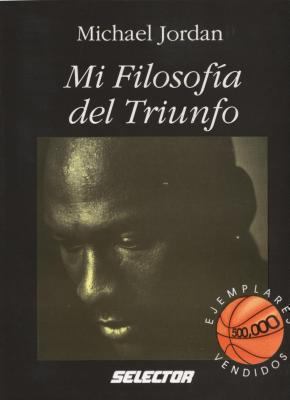 Mi Filosofia del Triunfo [Spanish] 9684038682 Book Cover