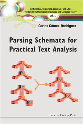 Parsing Schemata for Practical Tex..(V1) 1848165609 Book Cover
