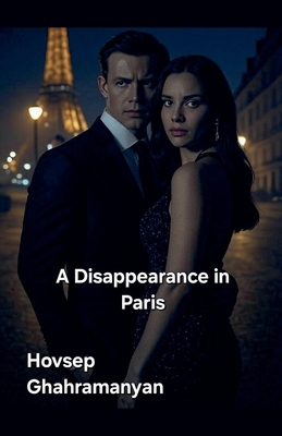 A Disappearance in Paris B0FTW828X9 Book Cover